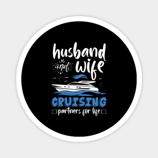 Husband And Wife Cruising Partners For Life Funny Magnet